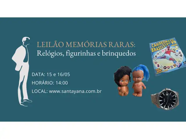 LEILÃO MEMÓRIAS RARAS: Relógios, figurinhas e brinquedos