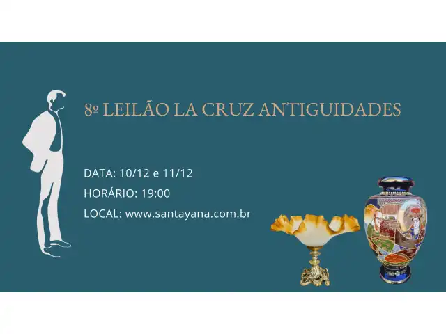 8º LEILÃO LA CRUZ ANTIGUIDADES