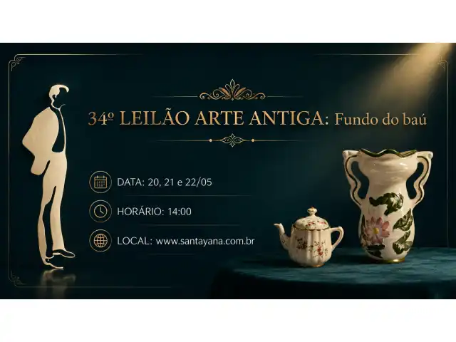 34º LEILÃO ARTE ANTIGA: Fundo do baú