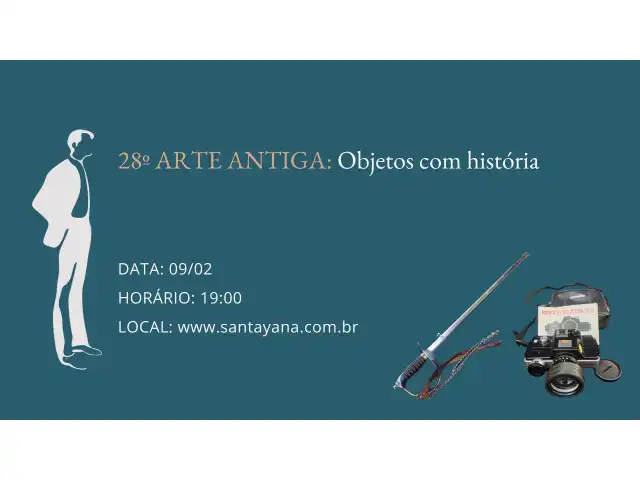 28º ARTE ANTIGA: Objetos com história