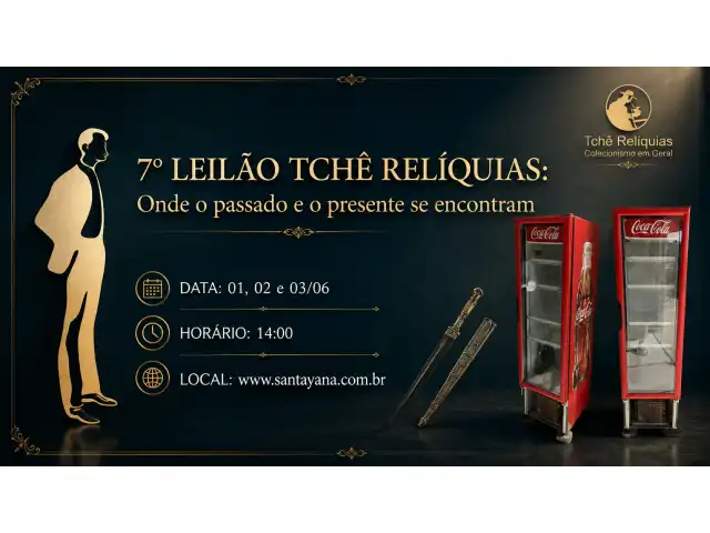 7º LEILÃO TCHÊ RELÍQUIAS: Onde o passado e o presente se encontram