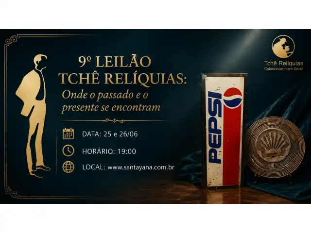 9º LEILÃO TCHÊ RELÍQUIAS: Onde o passado e o presente se encontram
