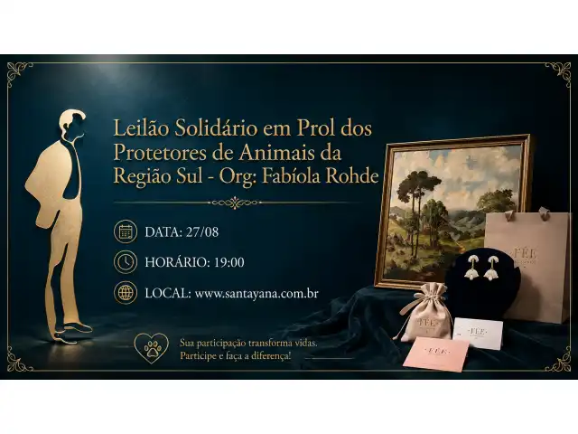 Leilão Solidário em Prol dos Protetores de Animais da Região Sul - Org: Fabíola Rohde