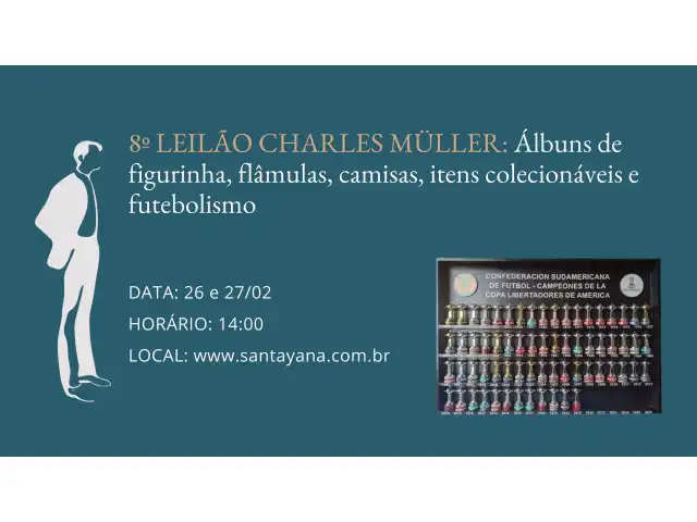 8º LEILÃO CHARLES MÜLLER: Álbuns de figurinha, flâmulas, camisas, itens colecionáveis e futebolismo