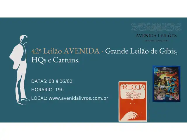 42º Leilão AVENIDA - Grande Leilão de Gibis, HQs e Cartuns.