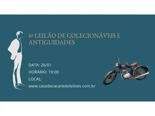 6º LEILÃO DE COLECIONÁVEIS E ANTIGUIDADES