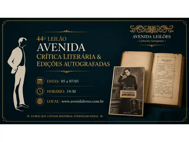 44º Leilão AVENIDA - Critica Literária & Edições Autografadas