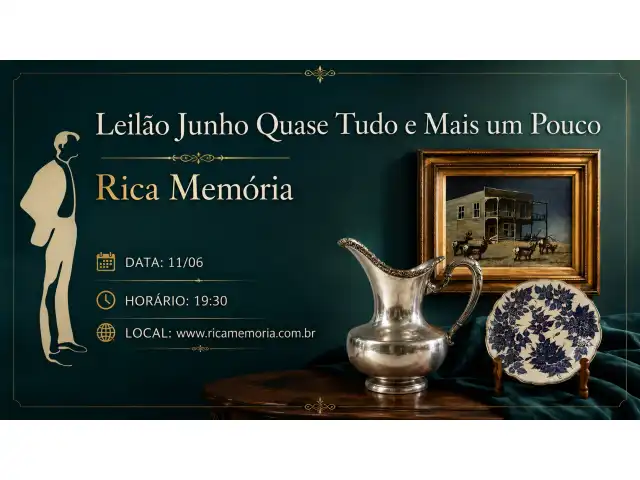 Leilão Junho Quase Tudo e Mais um Pouco Rica Memória