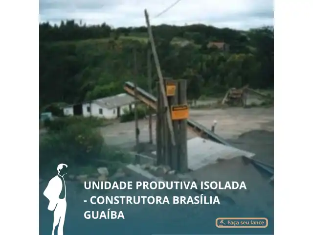 UNIDADE PRODUTIVA ISOLADA -  CONSTRUTORA BRASÍLIA GUAÍBA