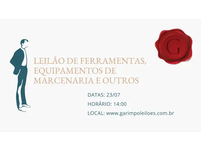 LEILÃO DE FERRAMENTAS E EQUIPAMENTOS PARA MARCENARIA E OUTROS