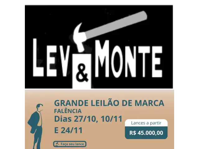 GRANDE LEILÃO DE MARCAS DE PROPRIEDADE DA EMPRESA LEV E MONTE