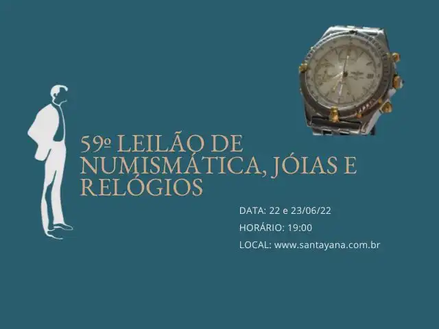 59º LEILÃO DE NUMISMÁTICA, JÓIAS E RELÓGIOS