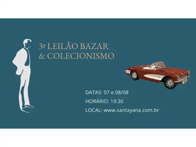 3º LEILÃO BAZAR & COLECIONISMO