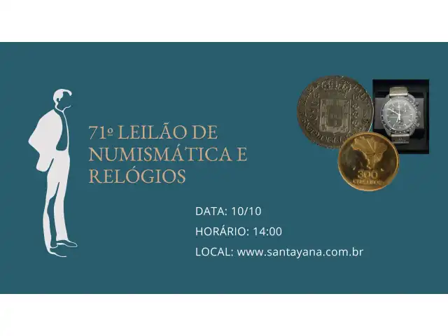 71º LEILÃO DE NUMISMÁTICA E RELÓGIOS