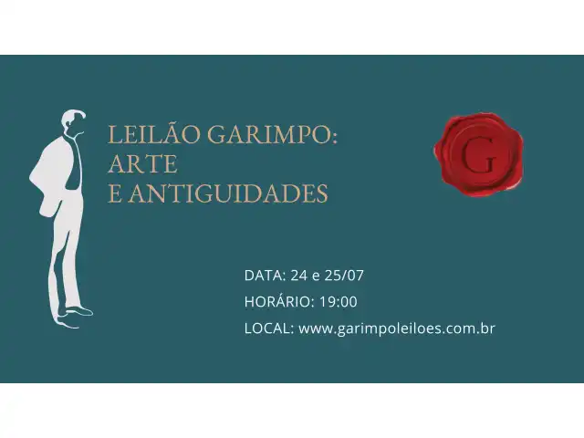 LEILÃO DE ARTE E ANTIGUIDADES - 24 e 25 de JULHO