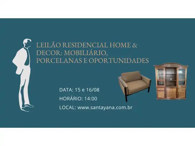 LEILÃO RESIDENCIAL HOME & DECOR: MOBILIÁRIO, PORCELANAS E OPORTUNIDADES