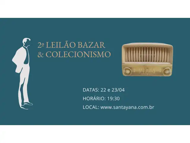 2º LEILÃO BAZAR & COLECIONISMO