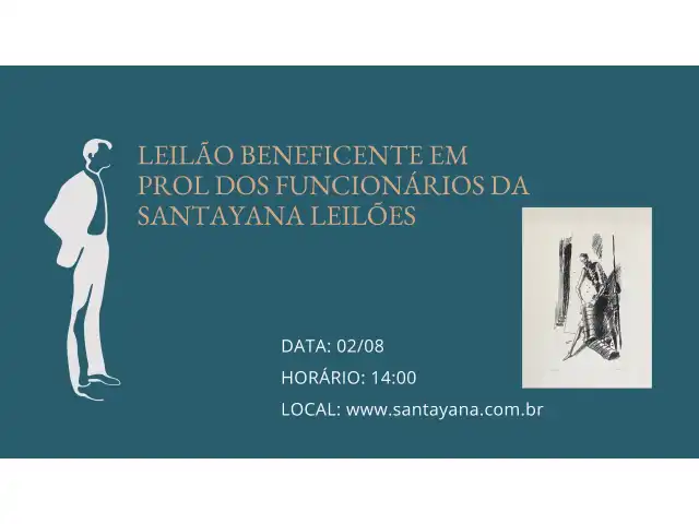 LEILÃO BENEFICENTE EM PROL DOS FUNCIONÁRIOS DA SANTAYANA LEILÕES