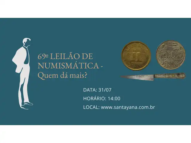 69º Leilão de Numismática - Quem dá mais?