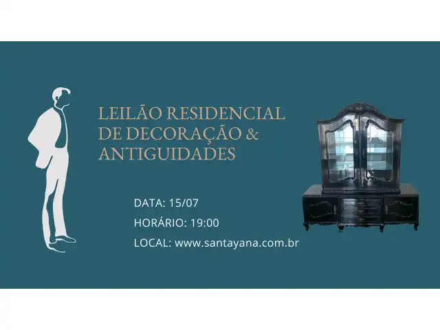 LEILÃO RESIDENCIAL DE DECORAÇÃO & ANTIGUIDADES