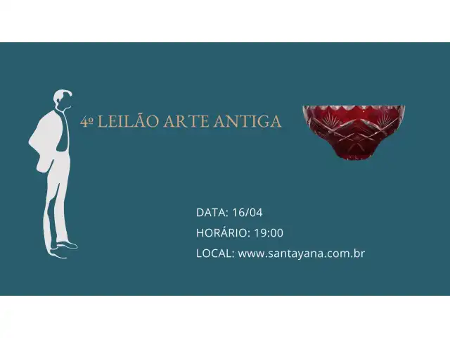 4º LEILÃO ARTE ANTIGA
