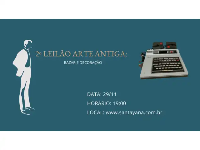 2º LEILÃO ARTE ANTIGA: BAZAR E DECORAÇÃO