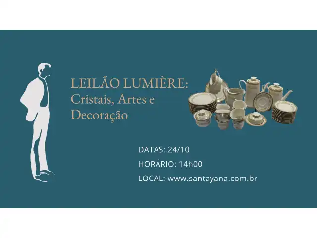 LEILÃO LUMIÈRE: CRISTAIS, ARTES E DECORAÇÃO