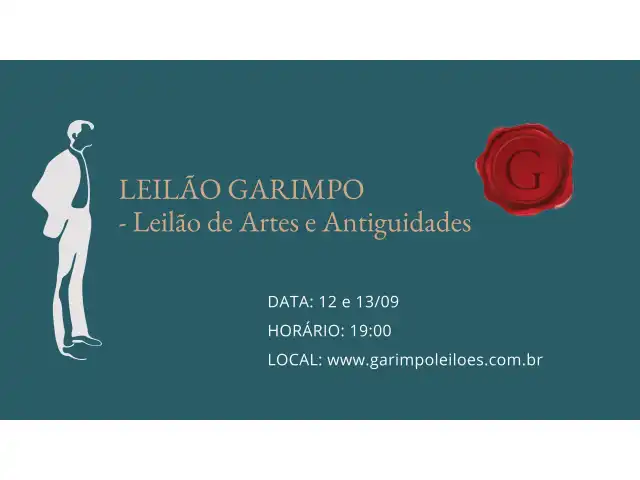 LEILÃO GARIMPO: ARTE E ANTIGUIDADES