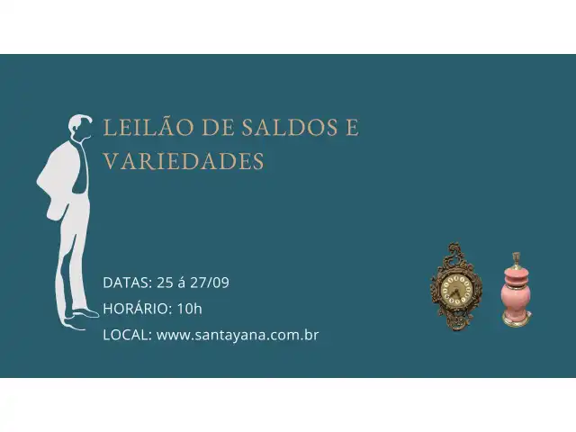 LEILÃO DE SALDOS E VARIEDADES