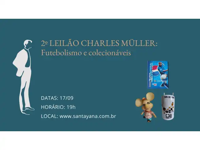 2º LEILÃO CHARLES MÜLLER: Futebolismo e colecionáveis
