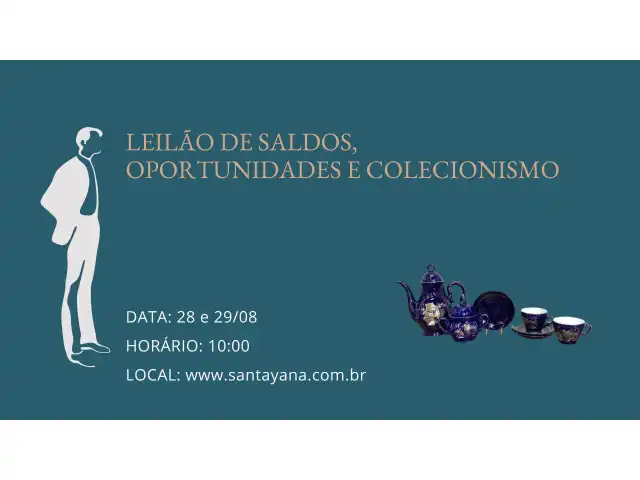 LEILÃO DE SALDOS, OPORTUNIDADES E COLECIONISMO