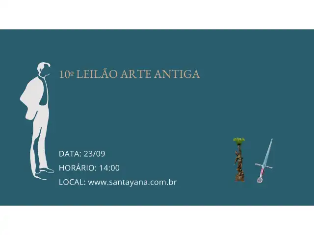 10º LEILÃO ARTE ANTIGA
