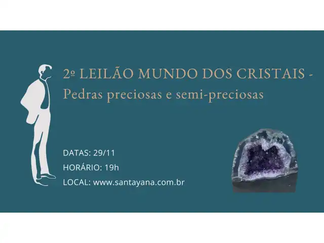2º LEILÃO MUNDO DOS CRISTAIS - Pedras preciosas e semi-preciosas