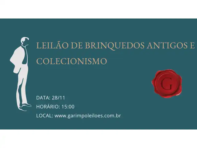 LEILÃO DE BRINQUEDOS ANTIGOS E COLECIONISMO