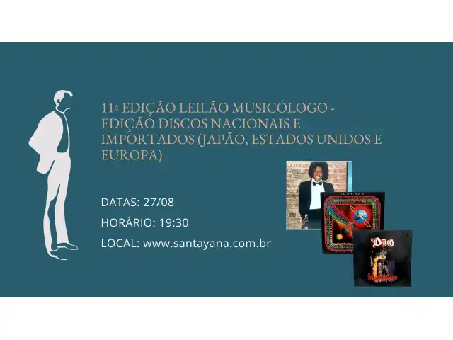 11ª EDIÇÃO LEILÃO MUSICÓLOGO - EDIÇÃO DISCOS NACIONAIS E IMPORTADOS (JAPÃO, ESTADOS UNIDOS E EUROPA)