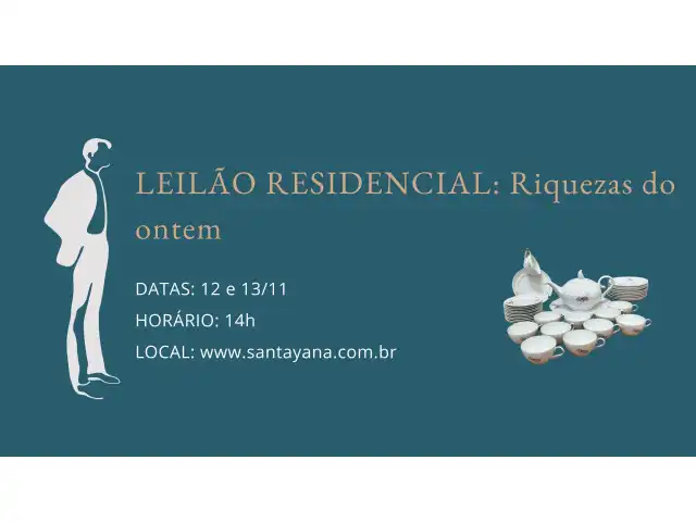 LEILÃO RESIDENCIAL: Riquezas do ontem