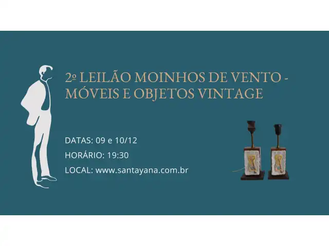 2º LEILÃO MOINHOS DE VENTO - MÓVEIS E OBJETOS VINTAGE
