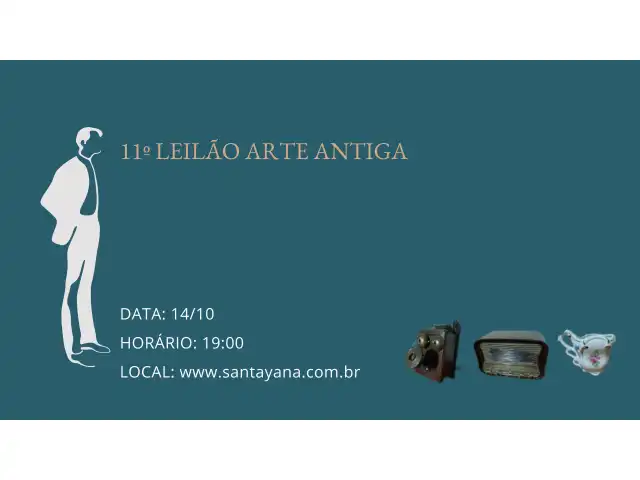 11º LEILÃO ARTE ANTIGA: Singularidades, colecionismo e antiguidades