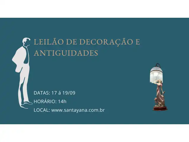 LEILÃO DE DECORAÇÃO E ANTIGUIDADES