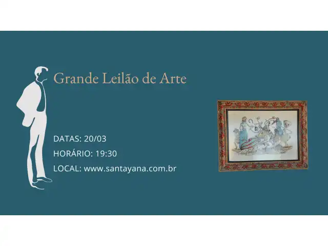 Grande Leilão de Arte.