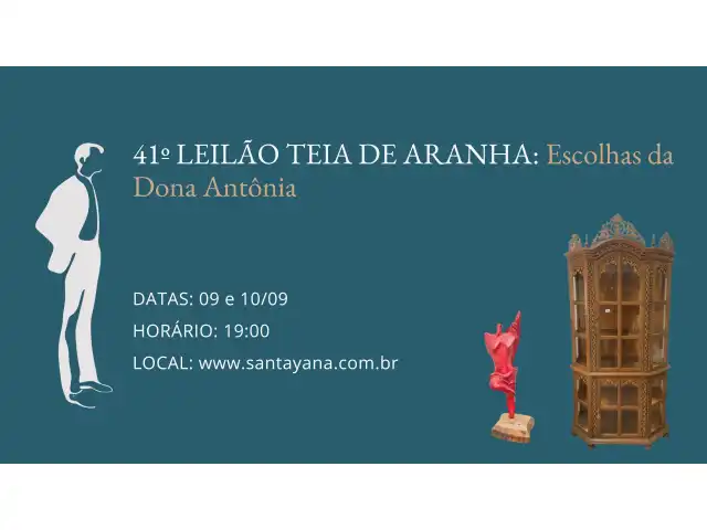 41º LEILÃO TEIA DE ARANHA: Escolhas da Dona Antônia