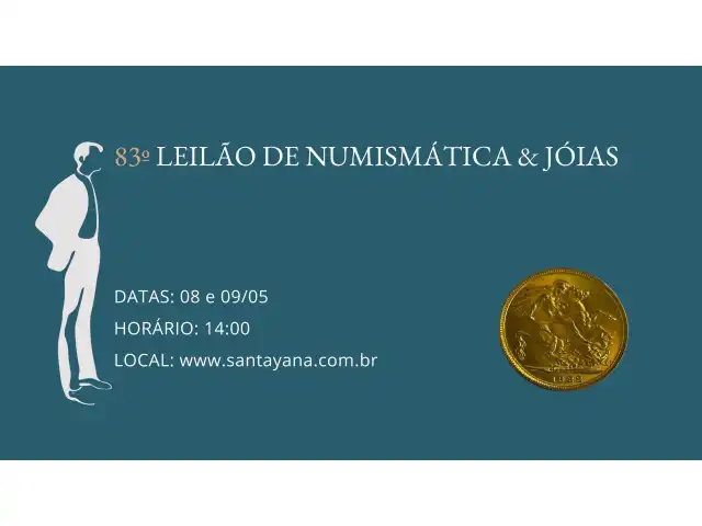 83º LEILÃO DE NUMISMÁTICA & JÓIAS