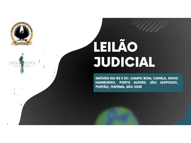 GRANDE LEILÃO DE IMÓVEIS NO RS E SC: CAMPO BOM, CANELA, NOVO HAMBURGO, PORTO ALEGRE, SÃO LEOPOLDO, PORTÃO, ITAPEMA, SÃO JOSÉ