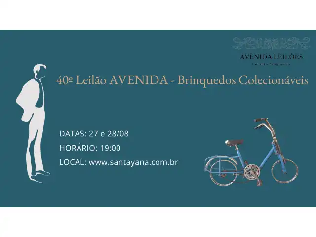 40º Leilão AVENIDA - Brinquedos Colecionáveis