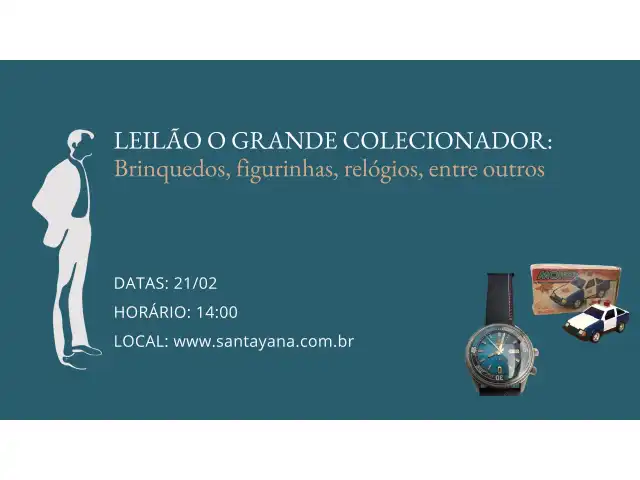 LEILÃO O GRANDE COLECIONADOR: Brinquedos, figurinhas, relógios, entre outros