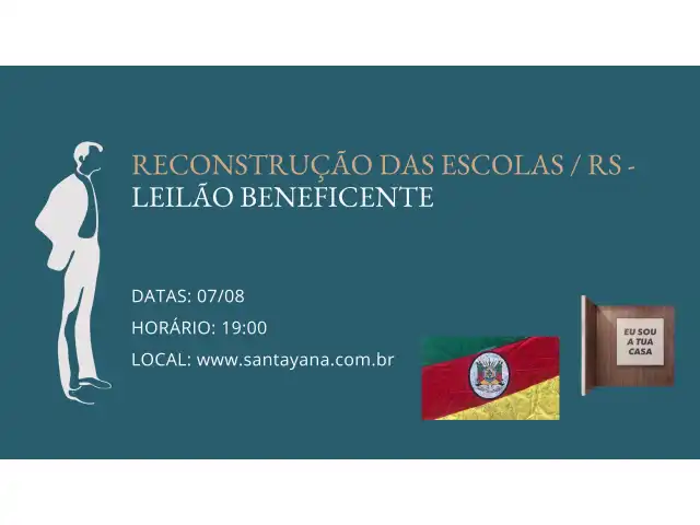 RECONSTRUÇÃO DAS ESCOLAS / RS - LEILÃO BENEFICENTE
