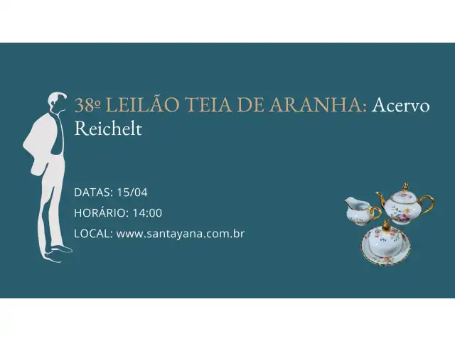 38º LEILÃO TEIA DE ARANHA: Acervo Reichelt