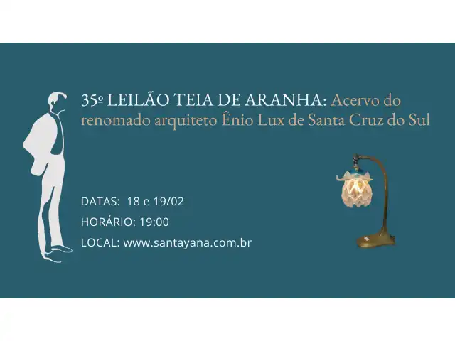 35º LEILÃO TEIA DE ARANHA: Acervo do renomado arquiteto Ênio Lux de Santa Cruz do Sul