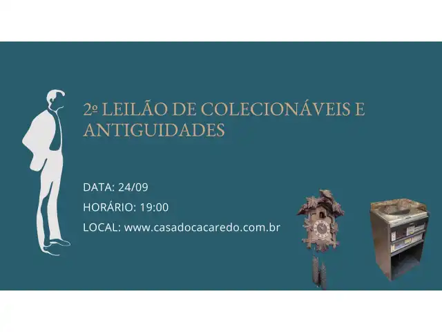 2º LEILÃO DE COLECIONÁVEIS E ANTIGUIDADES