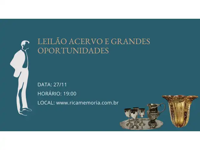 LEILÃO ACERVO E GRANDES OPORTUNIDADES